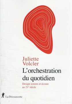 L’Orchestration du quotidien