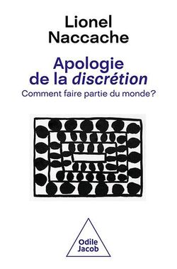 Apologie de la discrétion