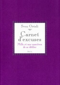 Carnet d'excuses : Mille et une manières de se défiler