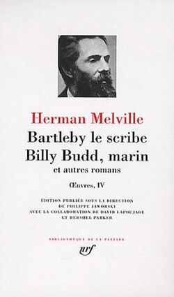 Bartleby Le Scribe ; Billy Budd marin et autres romans