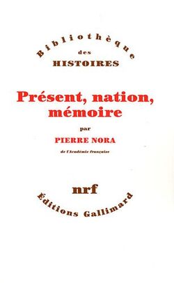 Présent, nation, mémoire