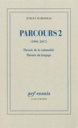 Parcours 2 (1990-2017): Théorie de la rationalité - Théorie du langage