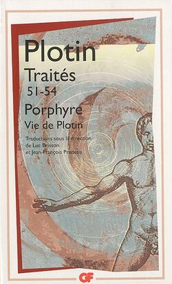 Traités 51-54 : Sur la vie de Plotin et la mise en ordre de ses livres