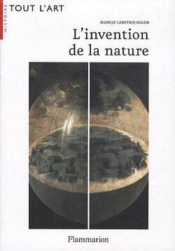 L'invention de la nature : Les quatre éléments à la Renaissance ou le peintre premier savant