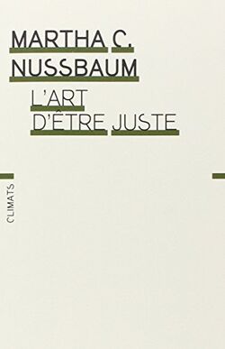 L'Art d'être juste. L'imagination littéraire et la vie publique