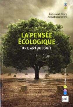 La Pensée écologique. Une anthologie