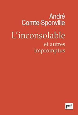 L'Inconsolable et autres impromptus