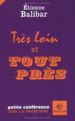 Très loin et tout près