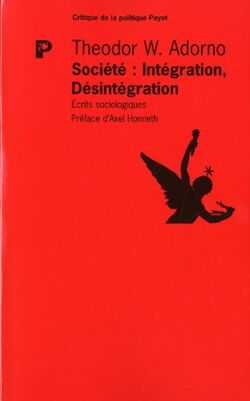 Société. Intégration - désintégration.
