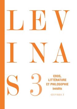 Éros, littérature et philosophie. Œuvres complètes, t. 3 