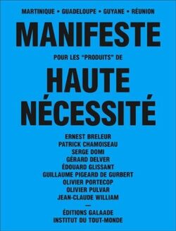 Manifeste pour les "produits" de haute nécessité