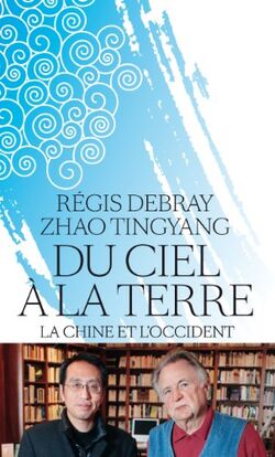 Du ciel à la terre. La Chine et l'Occident