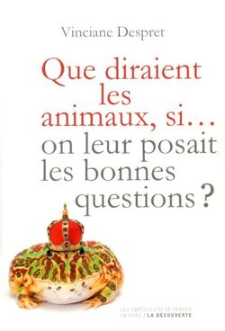 Que diraient les animaux si... on leur posait les bonnes questions ?