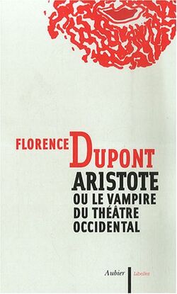 Aristote ou le vampire du théâtre occidental