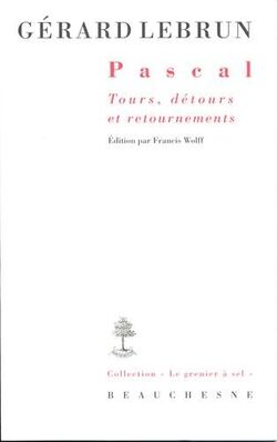 Pascal, Tours, détours et retournements