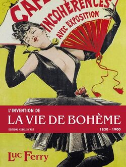 L'invention de la vie de Bohème : 1830-1900