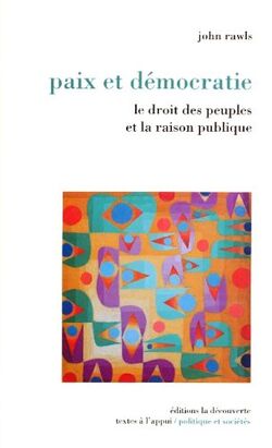 Le Droit des peuples et la Raison publique