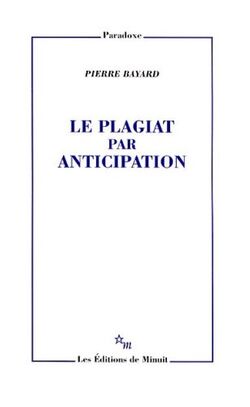 Le plagiat par anticipation