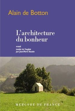 L'architecture du bonheur