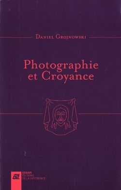 Photographie et Croyance 