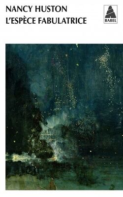 L’espèce fabulatrice