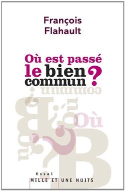 Où est passé le bien commun ?