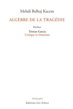 Algèbre de la tragédie