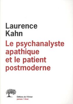 Le psychanalyste apathique et le patient postmoderne