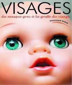Visages : Du masque grec à la greffe du visage