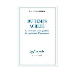 Du temps acheté. La crise sans cesse ajournée du capitalisme démocratique
