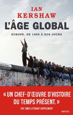 L’Âge global. Europe, de 1950 à nos jours