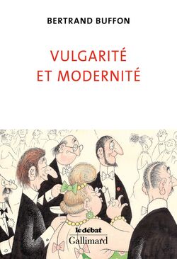 Vulgarité et Modernité 