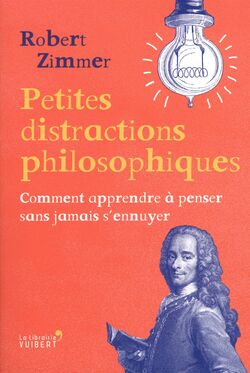 Petites Distractions philosophiques