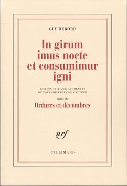 In girum imus nocte et consumimur igni