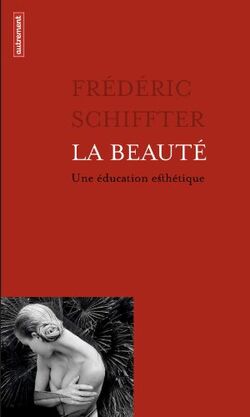 La beauté: Une éducation esthétique
