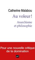 Au voleur ! Anarchisme et philosophie