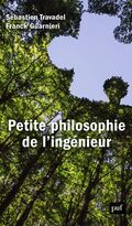 Petite Philosophie de l’ingénieur