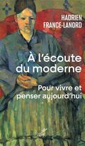 À l’écoute du moderne 