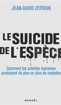 Le Suicide de l’espèce 