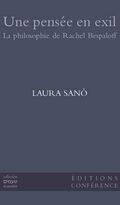 Une pensée en exil. La philosophie de Rachel Bespaloff 