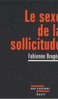 Le sexe de la sollicitude