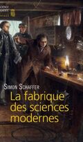 La Fabrique des sciences modernes (XVIIe-XIXe siècle)