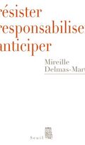 Résister, responsabiliser, anticiper