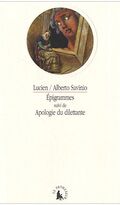 Epigrammes suivi de Apologie du dilettante
