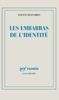 Les embarras de l'identité