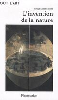 L'invention de la nature : Les quatre éléments à la Renaissance ou le peintre premier savant