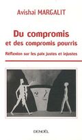 Du compromis et des compromis pourris : Réflexion sur les paix justes et injustes