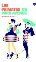 Les Primates de Park Avenue