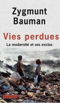 Vies perdues : La modernité et ses exclus