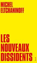 Les nouveaux dissidents